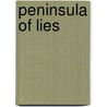 Peninsula of Lies door Edward Ball