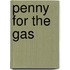 Penny For The Gas