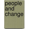 People and Change door Catherine M. Flanagan