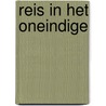 Reis in het oneindige door N. Chogyam
