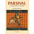 Parsival, of De geschiedenis van de graal