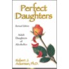 Perfect Daughters by Robert J. Ackerman