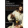 Perfect Matrimony by Samael Aun Weor