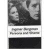 Persona And Shame door Ingmar Bergman