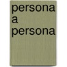 Persona a Persona by Carl Rogers