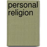 Personal Religion door Charles Herbert Rust