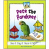 Pete The Parakeet by Mary Elizabeth Salzmann