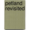 Petland Revisited by John George Wood