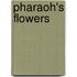 Pharaoh's Flowers