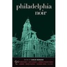 Philadelphia Noir door Carlin Romano