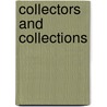 Collectors and collections