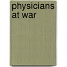 Physicians At War by Fritz Allhoff