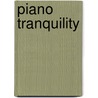 Piano Tranquility by Unknown