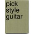 Pick Style Guitar
