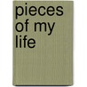 Pieces of My Life by Nancy Hamilton