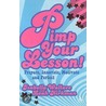Pimp Your Lesson! by Leah Kirkman