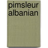 Pimsleur Albanian door Pimsleur