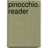 Pinocchio. Reader