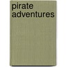 Pirate Adventures by Louise Lefler Fry