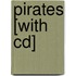 Pirates [with Cd]