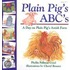 Plain Pig's Abc's