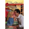 Plan B: Boyfriend by Ellen Hartman