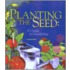 Planting the Seed
