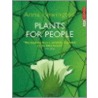 Plants For People door Anna Lewington