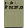 Plato's Theatetus by Plato Plato