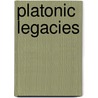 Platonic Legacies door John Sallis