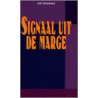 Signaal uit de marge by J. Creemers