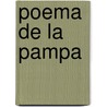 Poema de La Pampa by Jos Mara Salaverra