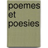 Poemes Et Poesies by LeConte De Lisle