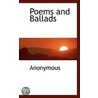 Poems And Ballads by . Anonymous