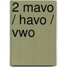 2 mavo / havo / vwo
