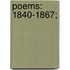 Poems: 1840-1867;