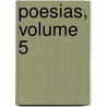 Poesias, Volume 5 door Manuel Maria Barbosa Du Bocage