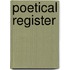 Poetical Register