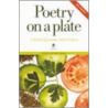 Poetry On A Plate by The Poetry Society