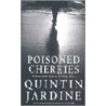 Poisoned Cherries door Quintin Jardine