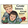 Grote broer, kleine broer door P. Dale