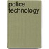 Police Technology