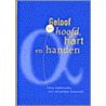 Geloof met hoofd, hart en handen door A. van Dalen