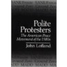 Polite Protesters by John Lofland