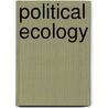 Political Ecology by David Bellin