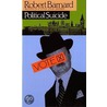 Political Suicide by Robert Barnard