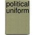 Political Uniform
