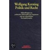 Politik und Recht door Wolfgang Kersting