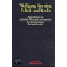 Politik und Recht by Wolfgang Kersting