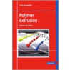 Polymer Extrusion door Chris Rauwendaal